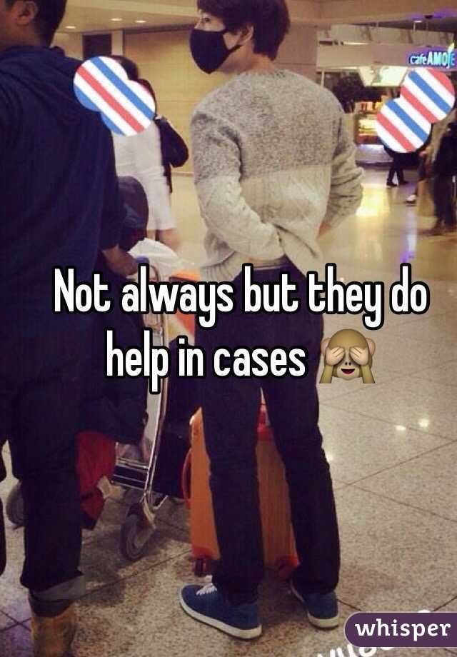 Not always but they do help in cases 🙈