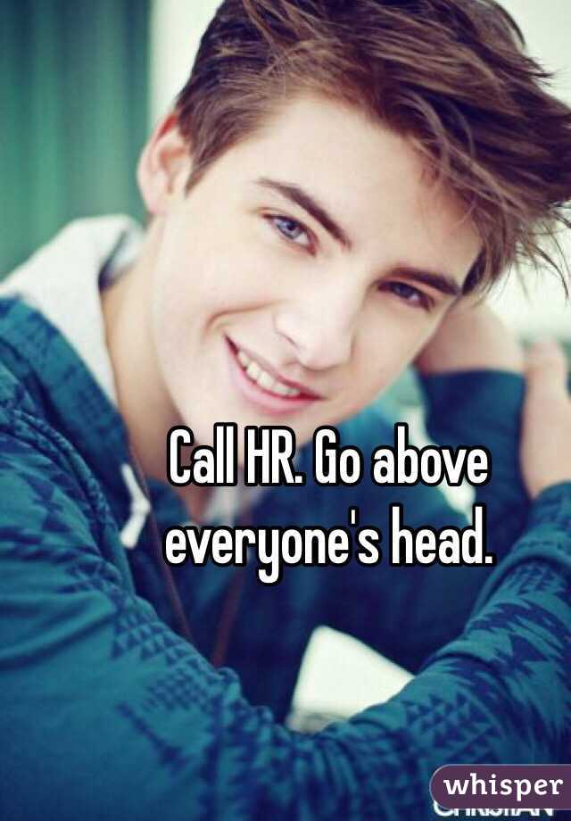 Call HR. Go above everyone's head. 