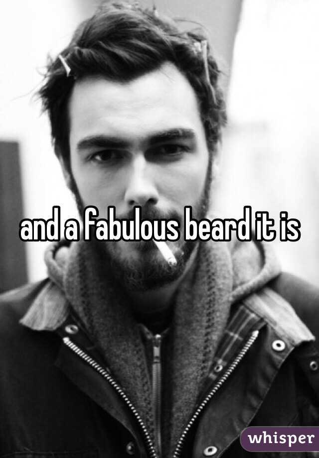 and a fabulous beard it is