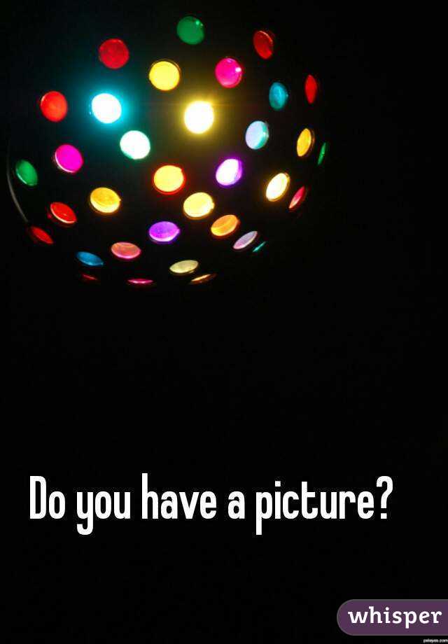 Do you have a picture?
