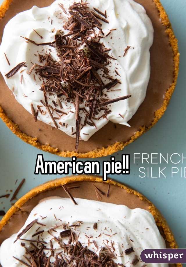 American pie!!