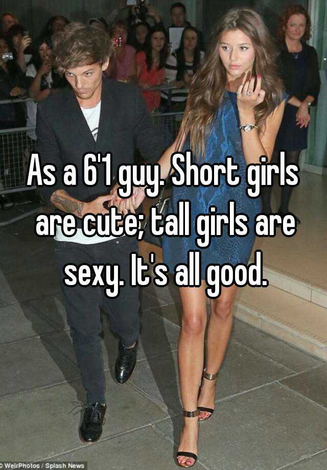 Why tall girls are sexy
