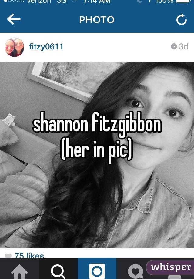 shannon fitzgibbon
(her in pic)