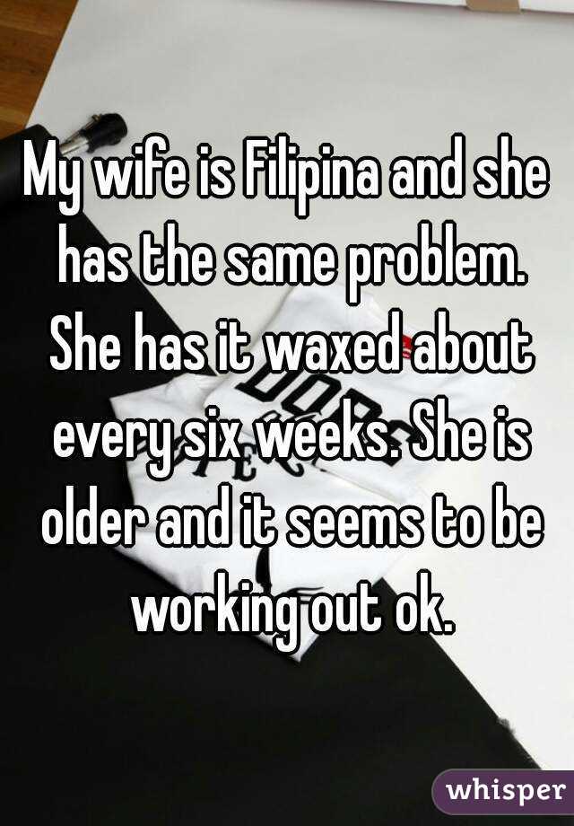 My wife is Filipina and she has the same problem. She has it waxed about every six weeks. She is older and it seems to be working out ok.