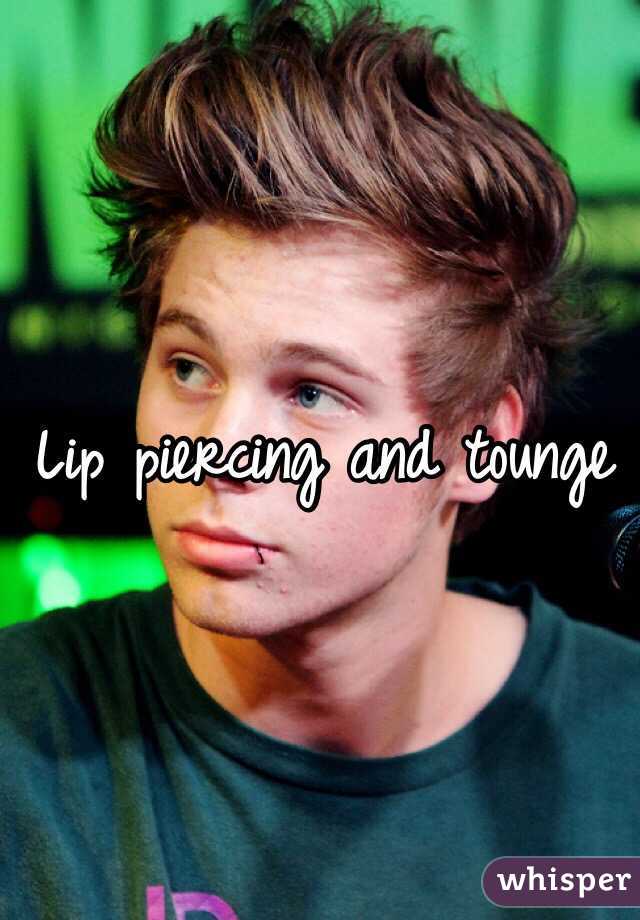 Lip piercing and tounge