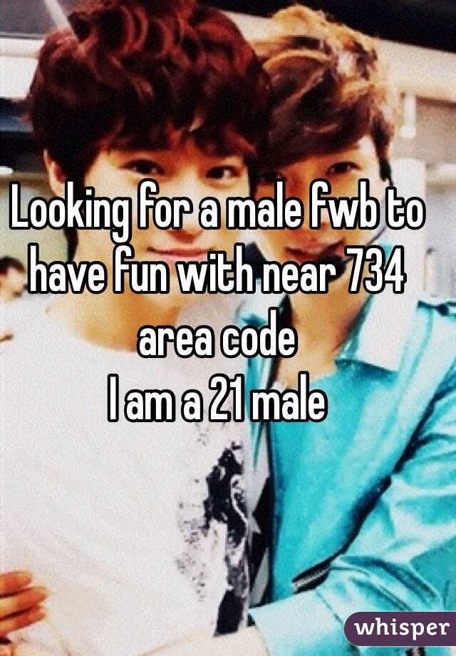 Looking for a male fwb to have fun with near 734 area code 
I am a 21 male