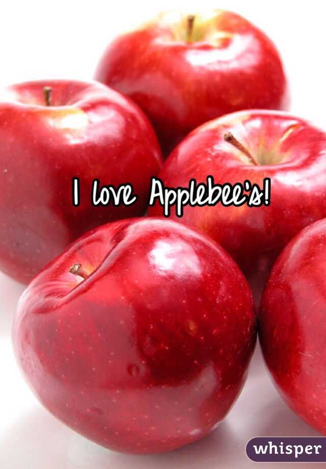 I love Applebee's! 