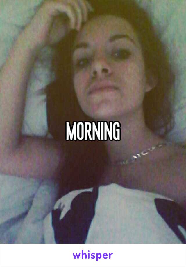 MORNING 