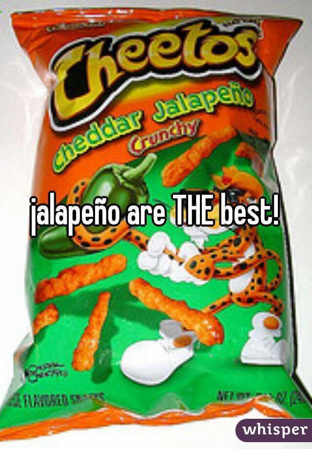 jalapeño are THE best!