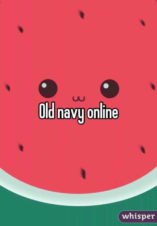 Old navy online 