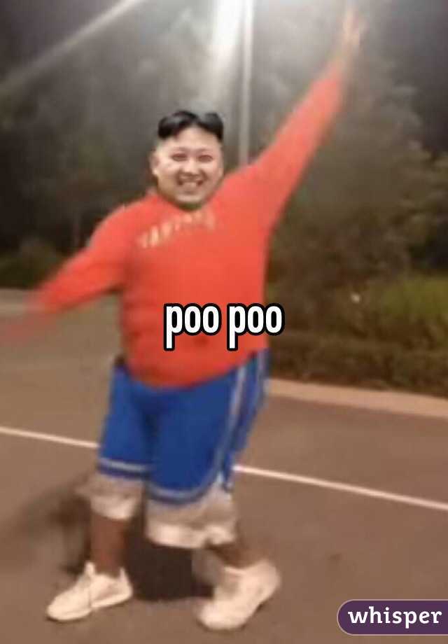 poo poo