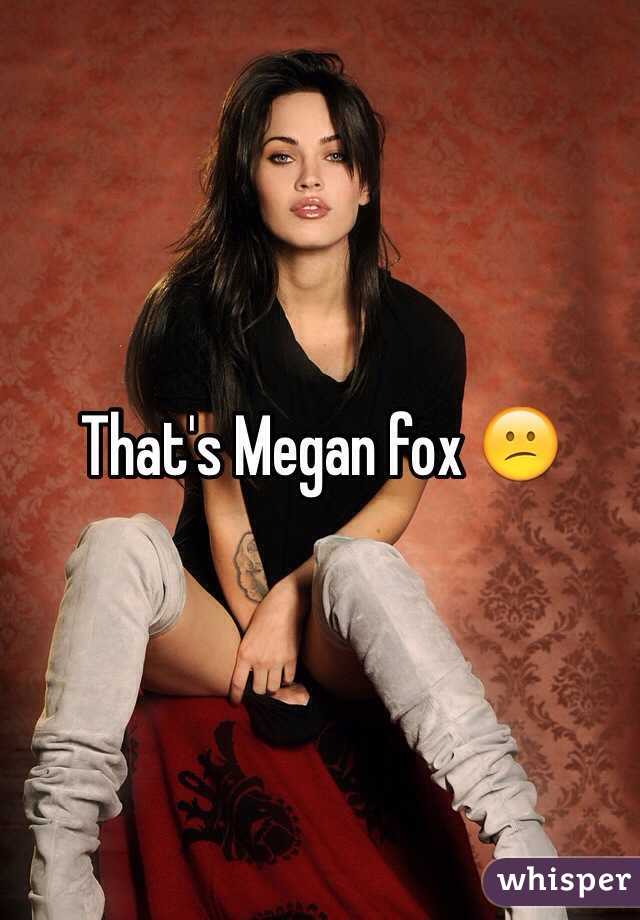 That's Megan fox 😕