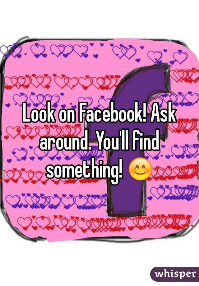 Look on Facebook! Ask around. You'll find something! 😊