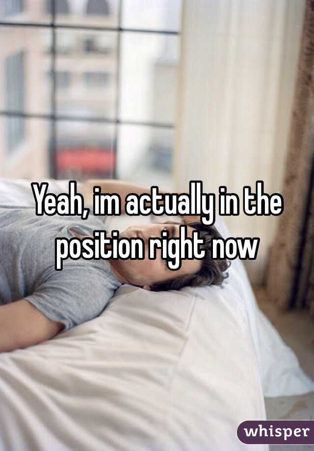 Yeah, im actually in the position right now 