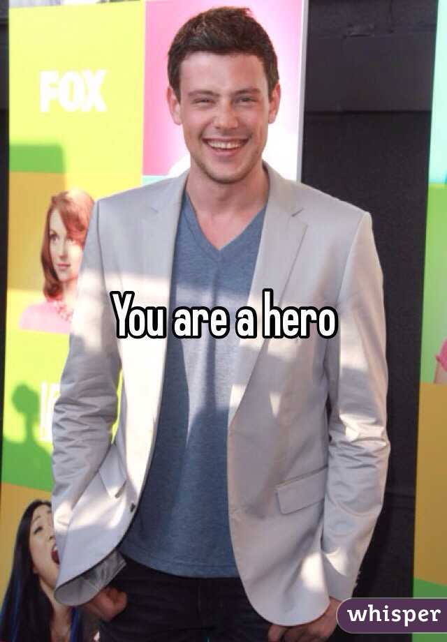 You are a hero