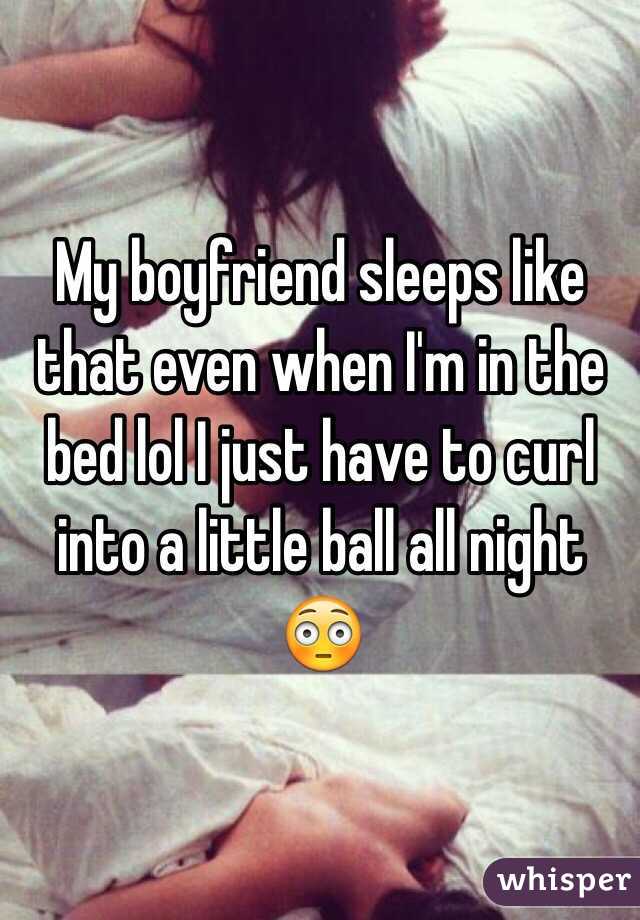 My boyfriend sleeps like that even when I'm in the bed lol I just have to curl into a little ball all night 😳