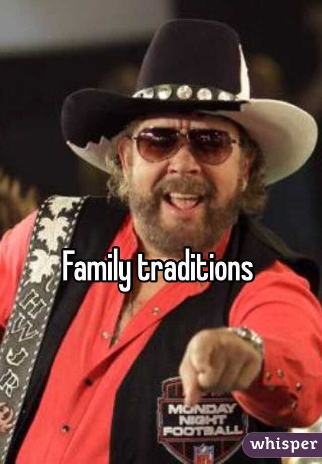 Family traditions