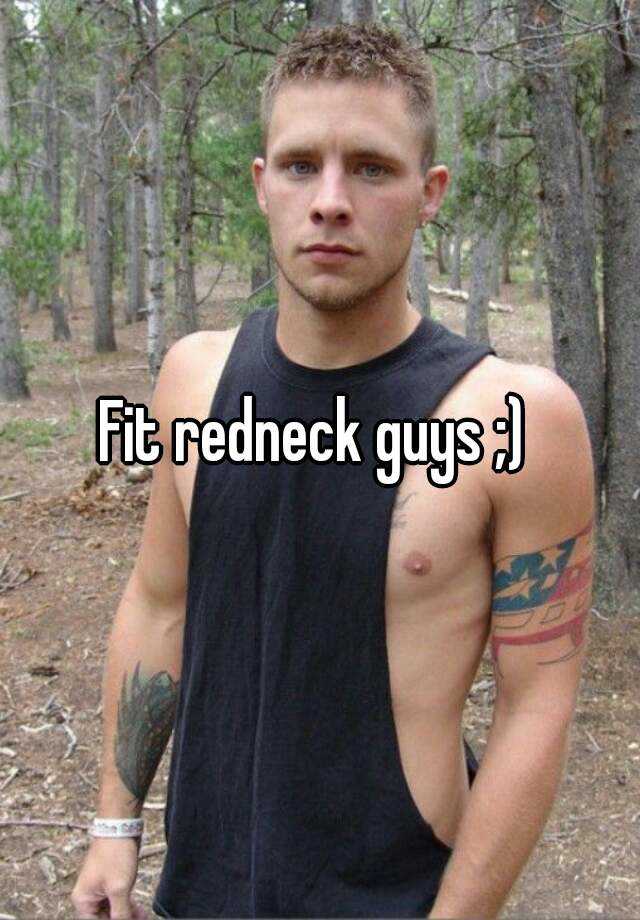 Fit Redneck Guys