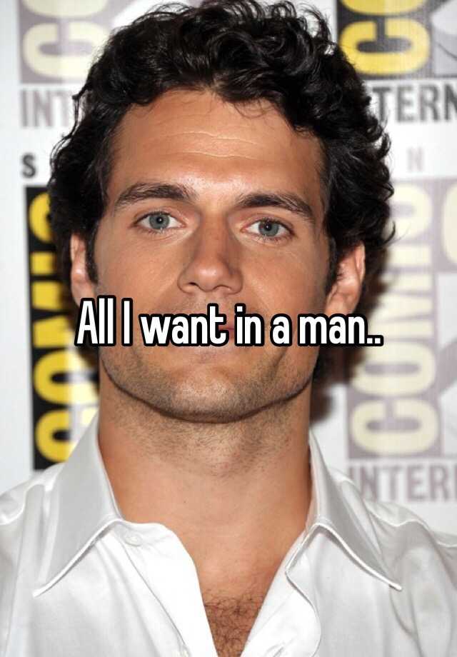 all-i-want-in-a-man