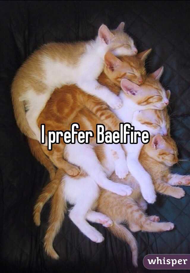 I prefer Baelfire 