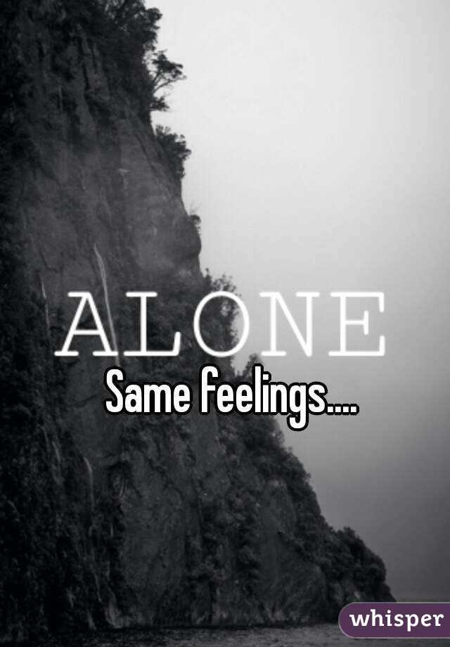 Same feelings....