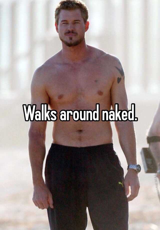 Walks Around Naked 