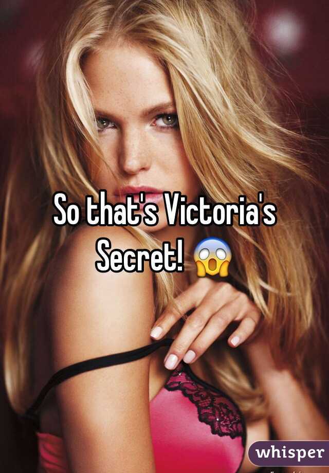 So that's Victoria's Secret! 😱