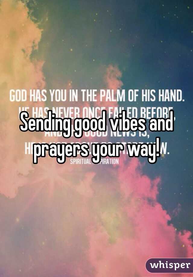 Sending good vibes and prayers your way!