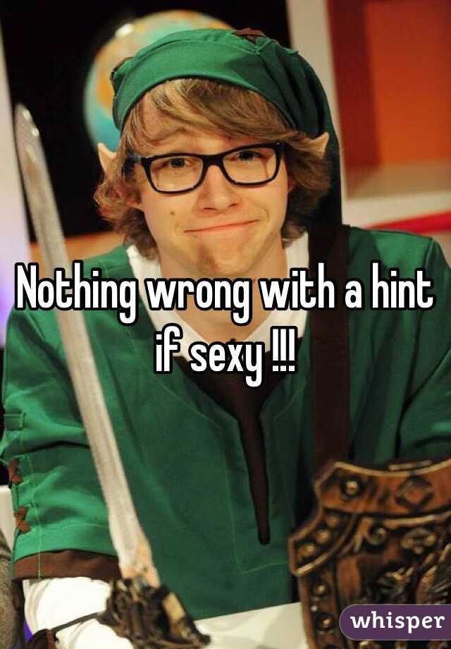 Nothing wrong with a hint if sexy !!!