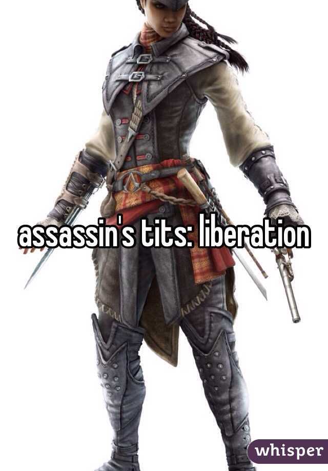 assassin's tits: liberation
