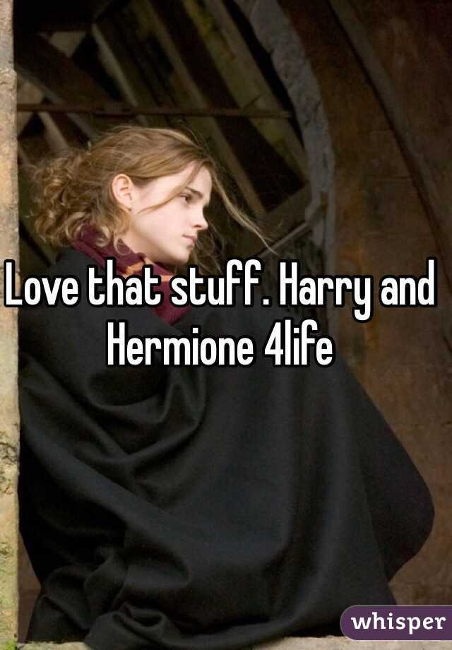 Love that stuff. Harry and Hermione 4life 