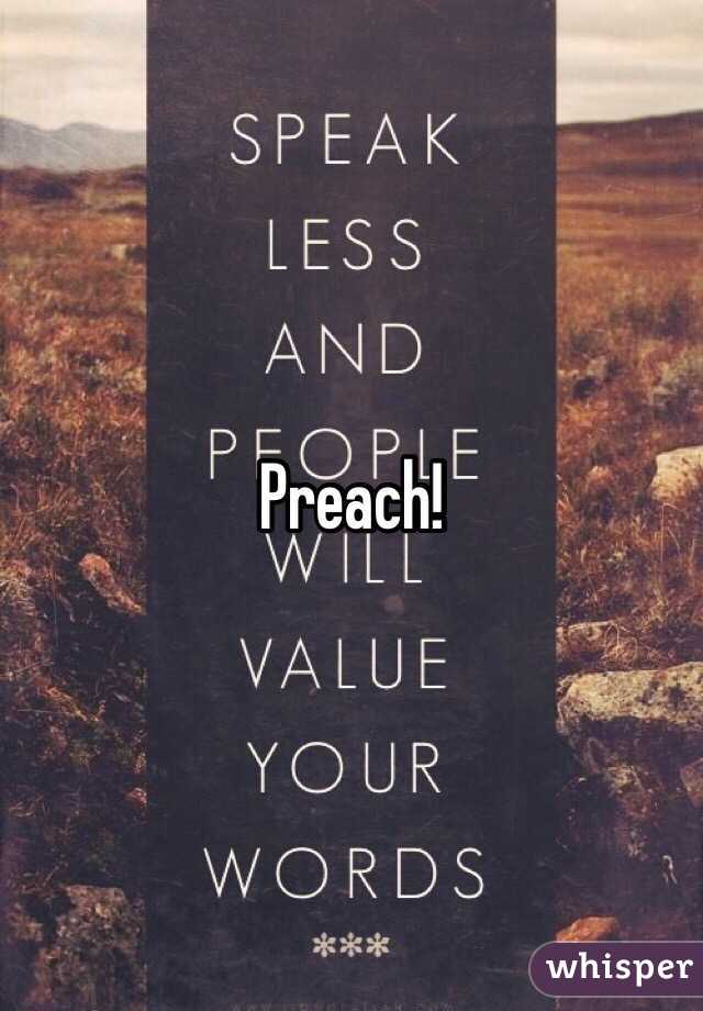 Preach!