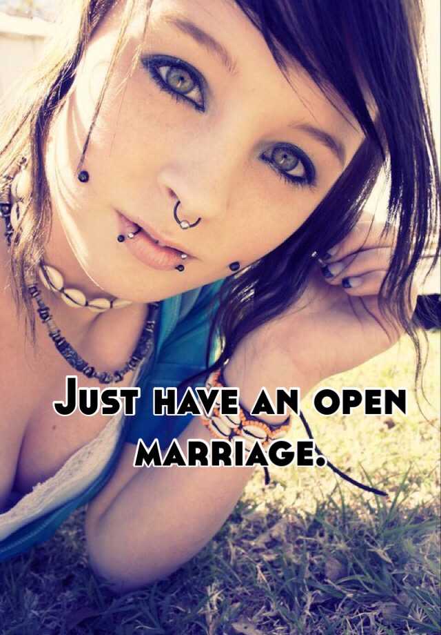 just-have-an-open-marriage