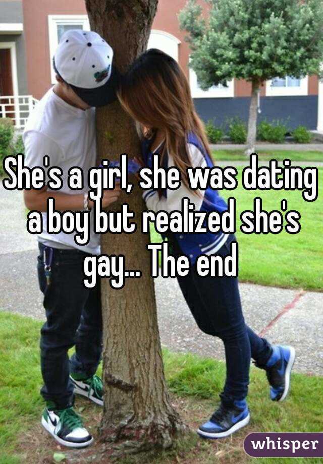 She's a girl, she was dating a boy but realized she's gay... The end 