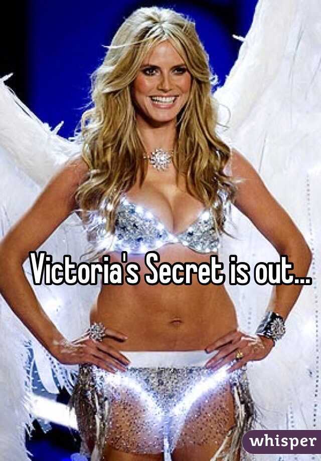Victoria's Secret is out...