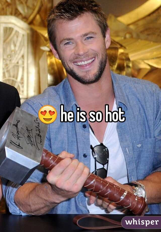 😍 he is so hot
