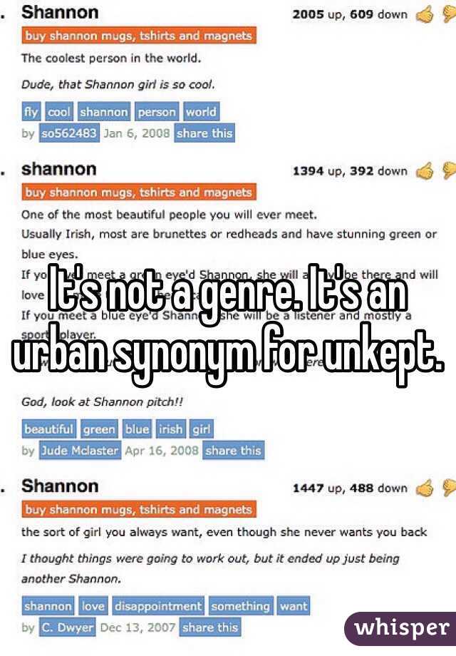 It's not a genre. It's an urban synonym for unkept.