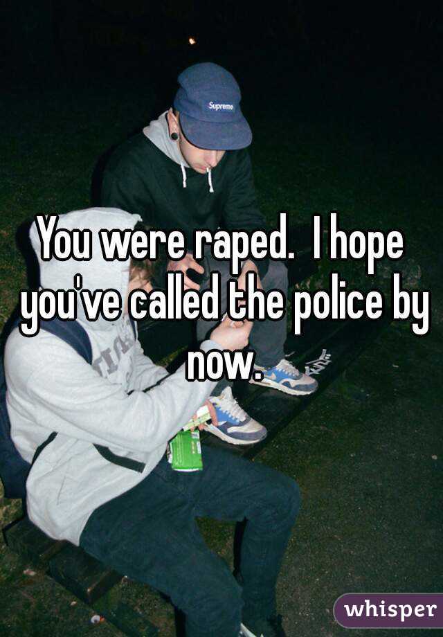 You were raped.  I hope you've called the police by now.