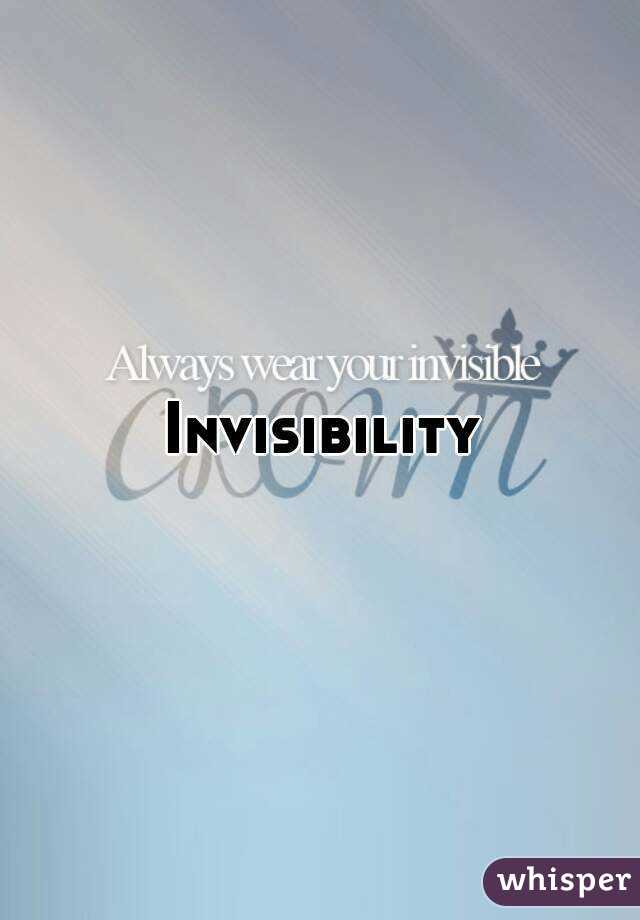 Invisibility 