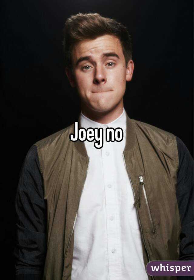 Joey no