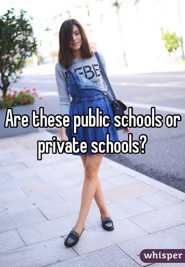 Are these public schools or private schools?