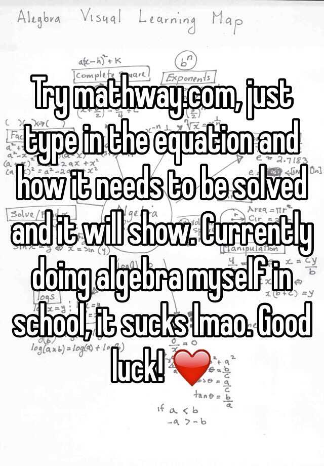 try-mathway-just-type-in-the-equation-and-how-it-needs-to-be