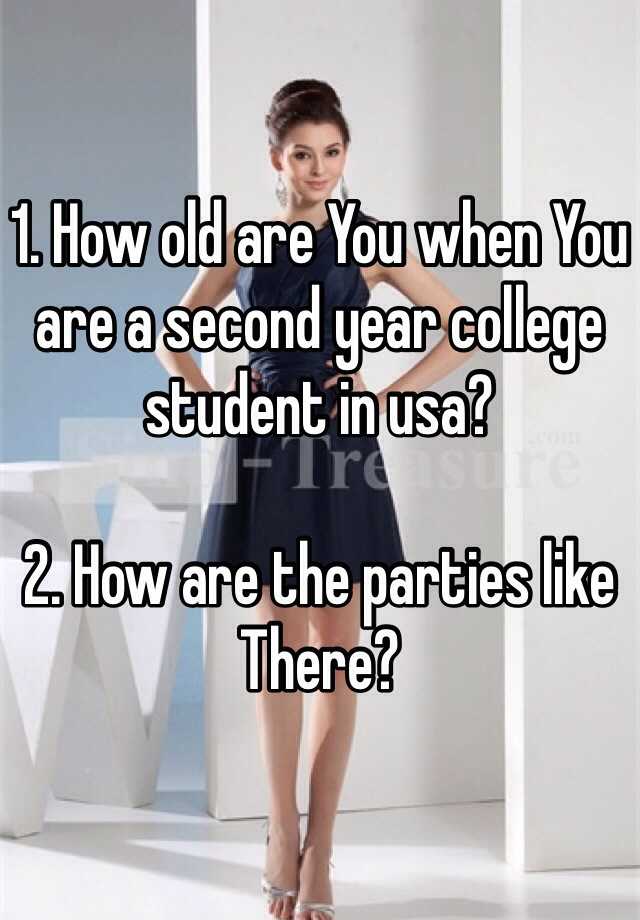 1-how-old-are-you-when-you-are-a-second-year-college-student-in-usa-2