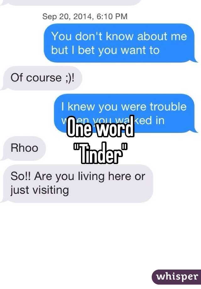 One word
"Tinder"