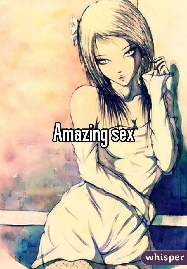 Amazing sex 