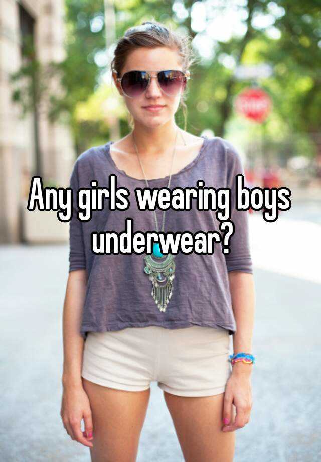Any girls wearing boys underwear?