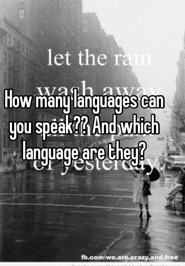 how-many-languages-can-you-speak-and-which-language-are-they