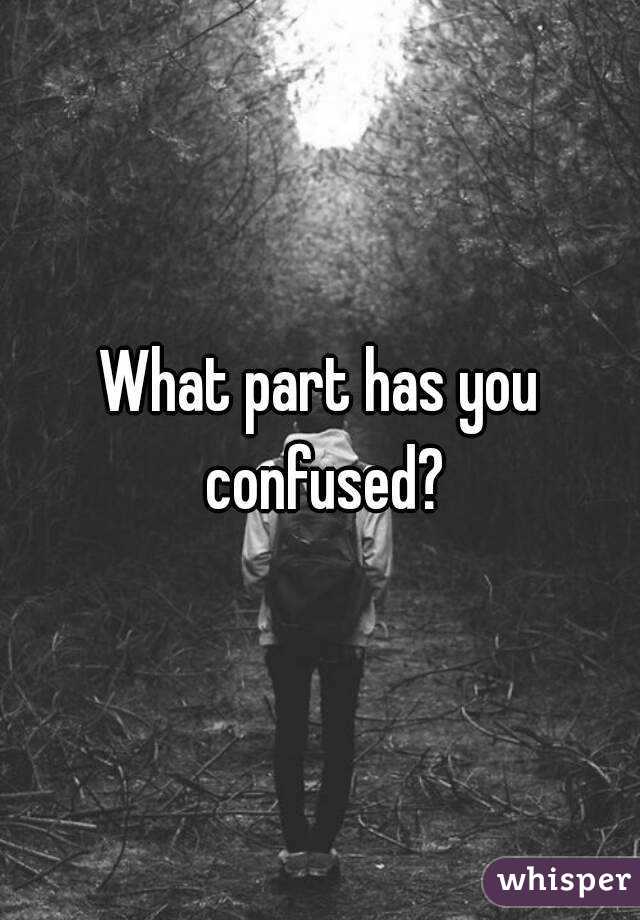 What part has you confused?