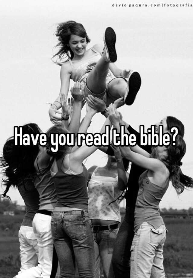 have-you-read-the-bible