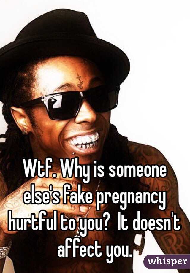 Wtf. Why is someone else's fake pregnancy hurtful to you?  It doesn't affect you. 